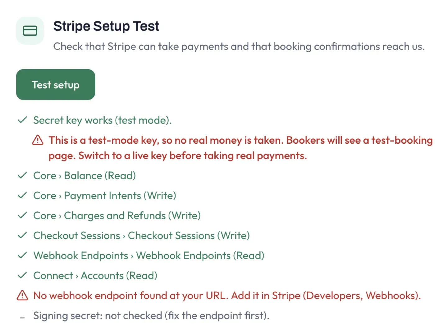 The Stripe setup test results, listing each key permission with a tick, flagging a test-mode key, and showing the webhook still needs adding