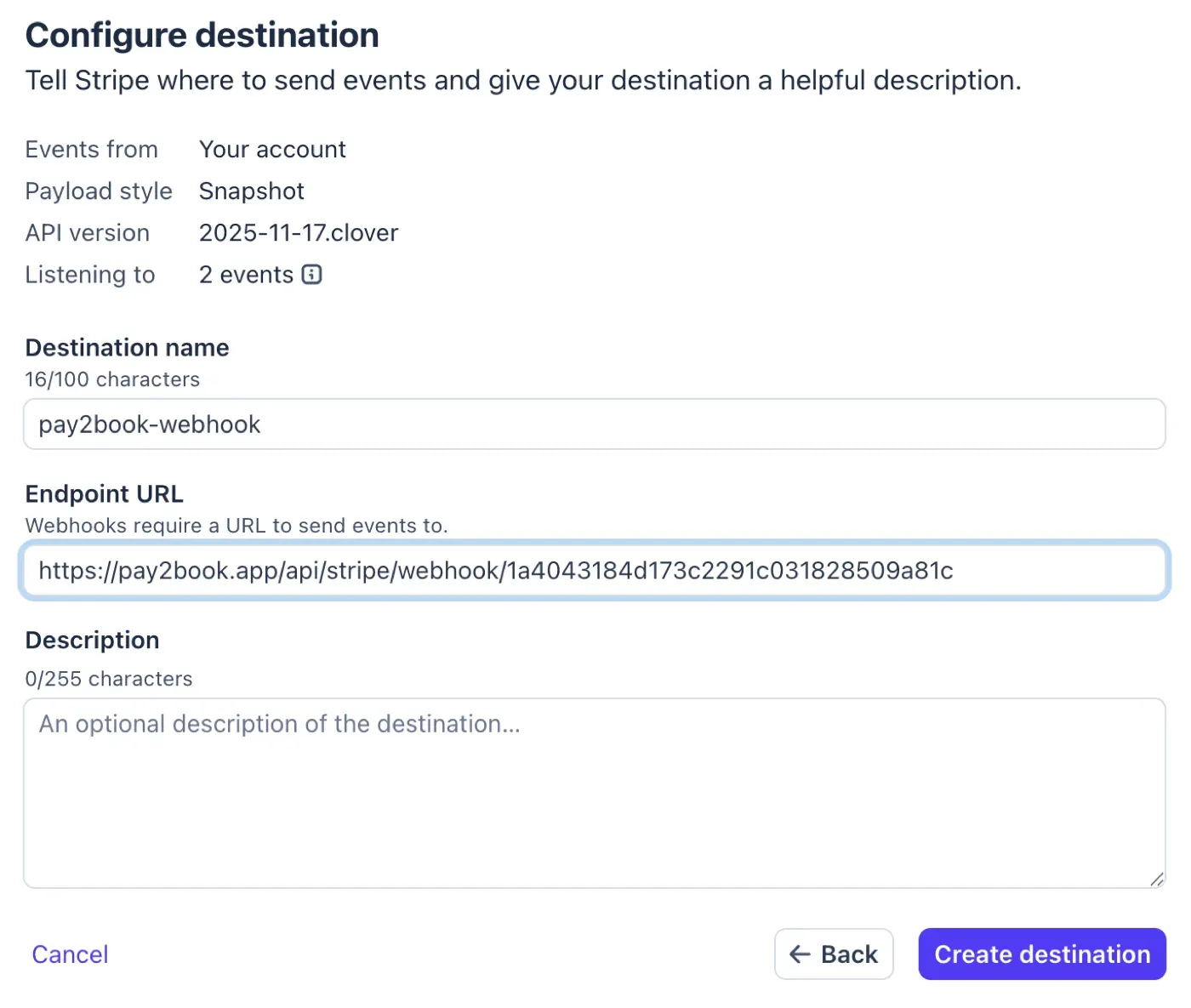 The Configure destination screen with the Pay2Book webhook URL as the endpoint URL